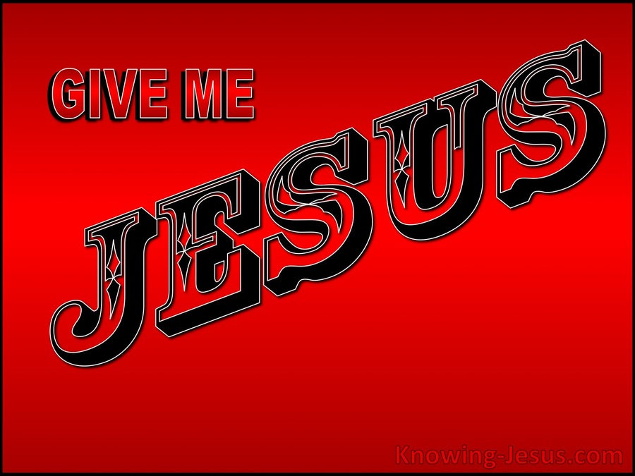 Give Me Jesus (devotional)06-14 (red)